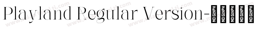 Playland Regular Version字体转换